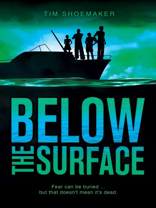 Title details for Below the Surface by Tim Shoemaker - Available